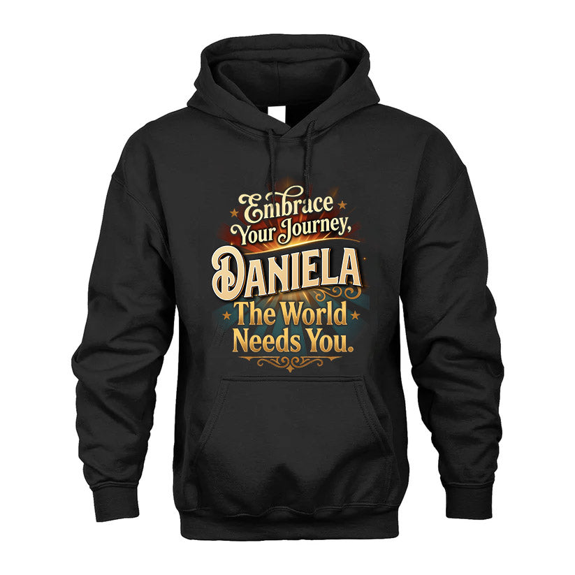 DANIELA L04-TT36 Personalized Funny Quote Apparel