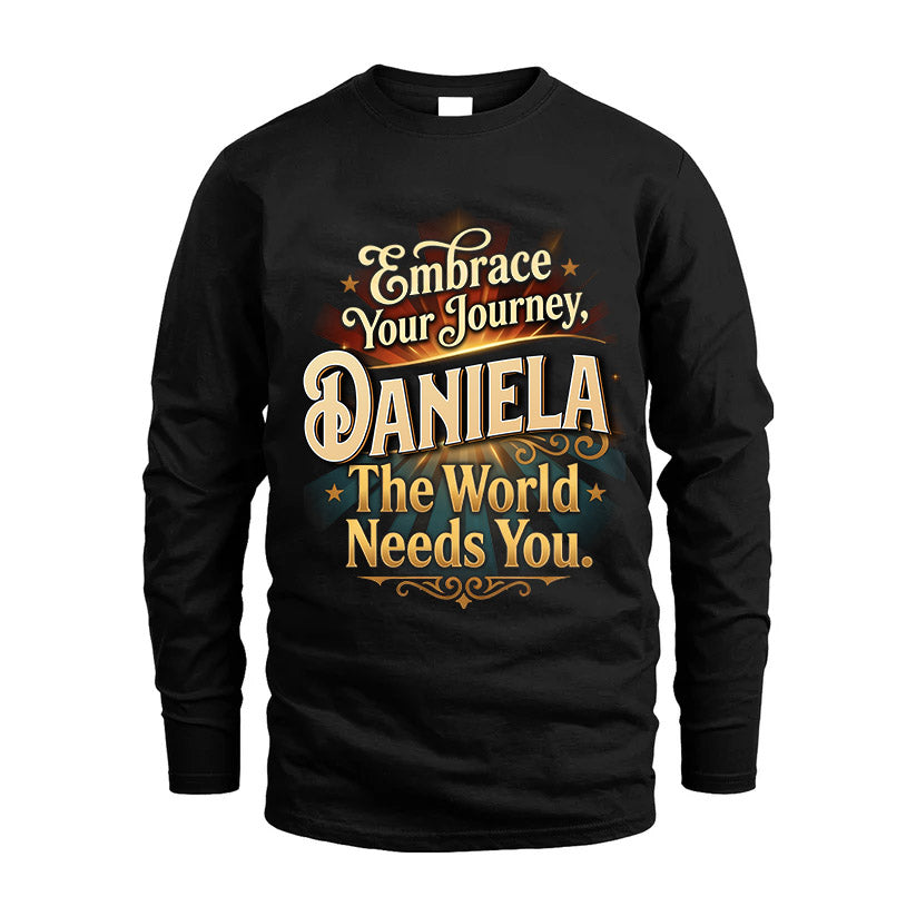 DANIELA L04-TT36 Personalized Funny Quote Apparel