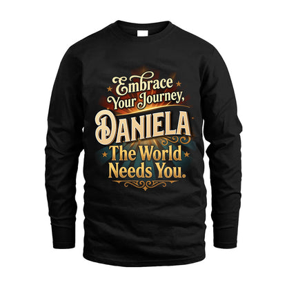 DANIELA L04-TT36 Personalized Funny Quote Apparel