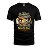 DANIELA L04-TT36 Personalized Funny Quote Apparel