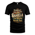 DANIELA L04-TT36 Personalized Funny Quote Apparel