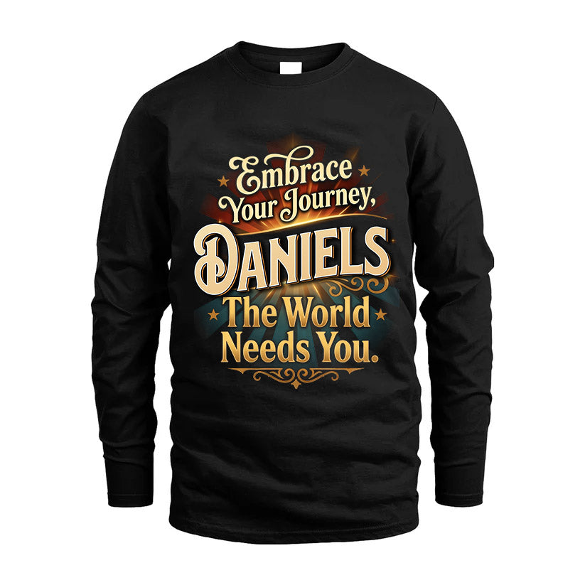 DANIELS L04-TT36 Personalized Funny Quote Apparel