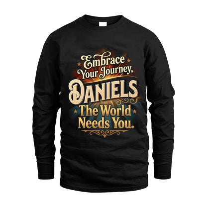 DANIELS L04-TT36 Personalized Funny Quote Apparel