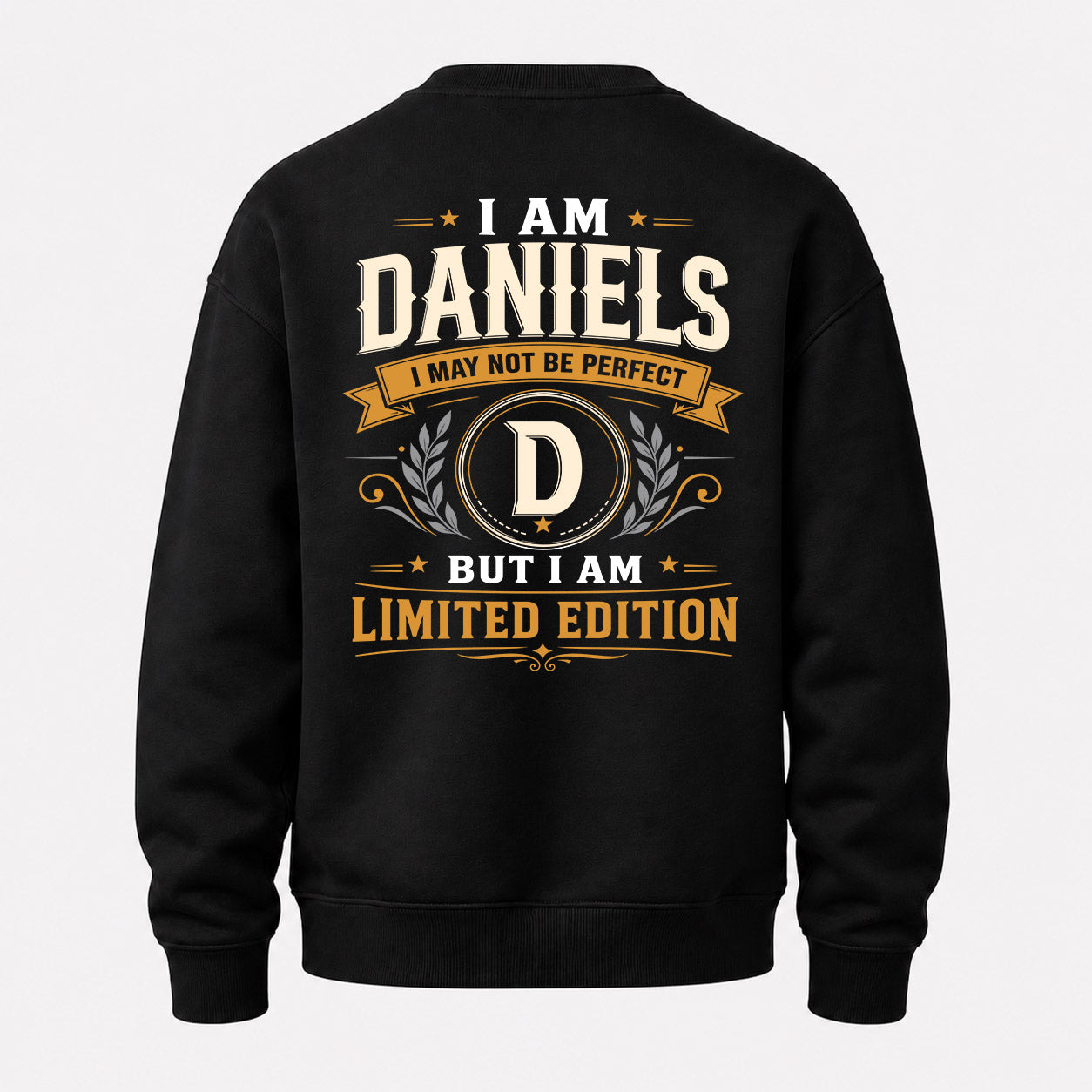 DANIELS  EDI-TT36 Personalized Funny Quote Apparel