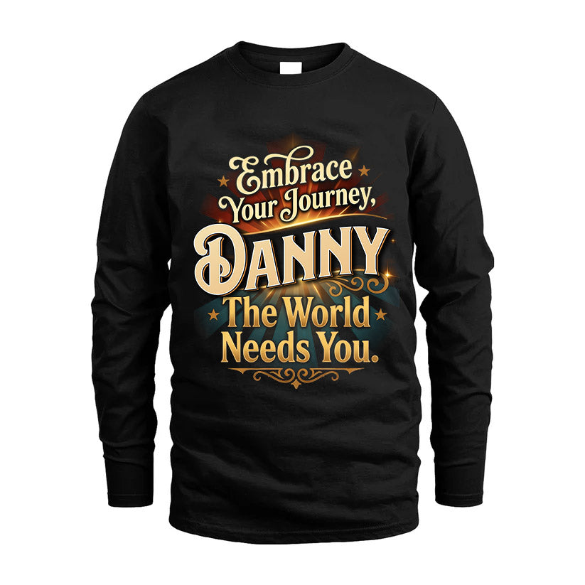 DANNY L04-TT36 Personalized Funny Quote Apparel