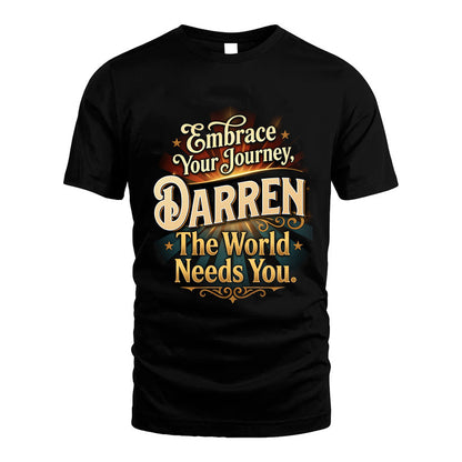 DARREN L04-TT36 Personalized Funny Quote Apparel