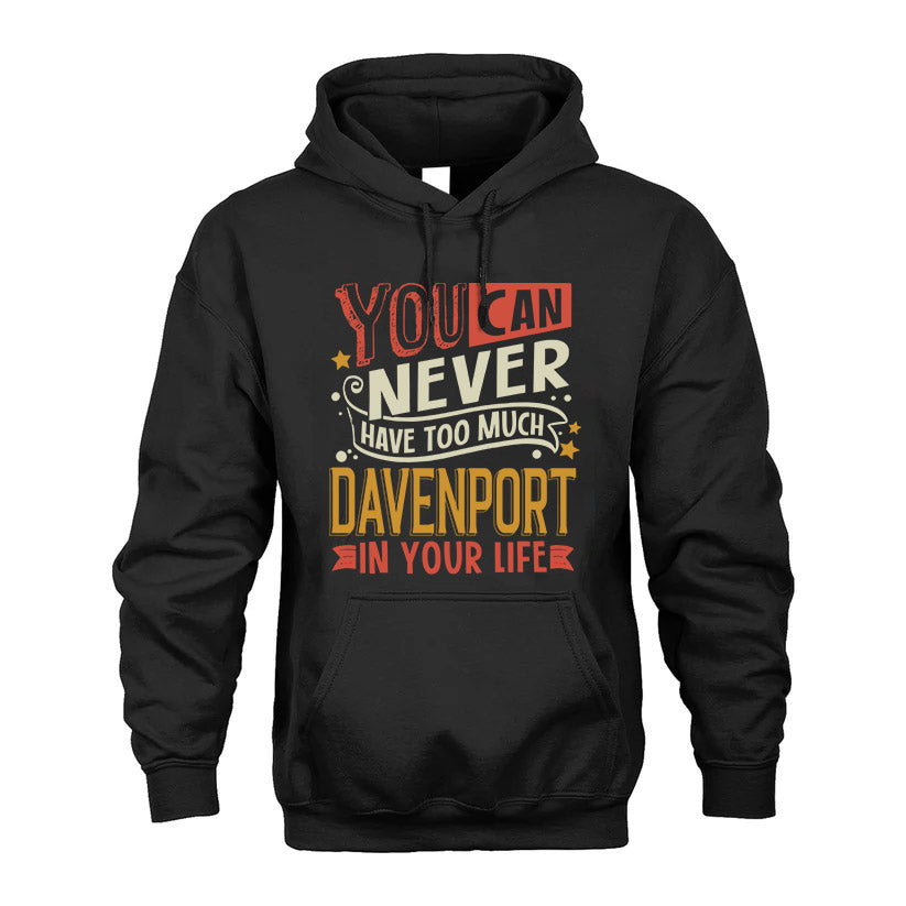 DAVENPORT  NO2-TT36 Personalized Funny Quote Apparel