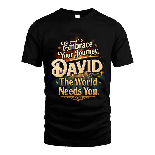 DAVID L04-TT36 Personalized Funny Quote Apparel
