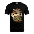 DAVIS L04-TT36 Personalized Funny Quote Apparel