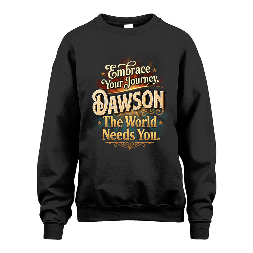 DAWSON L04-TT36 Personalized Funny Quote Apparel
