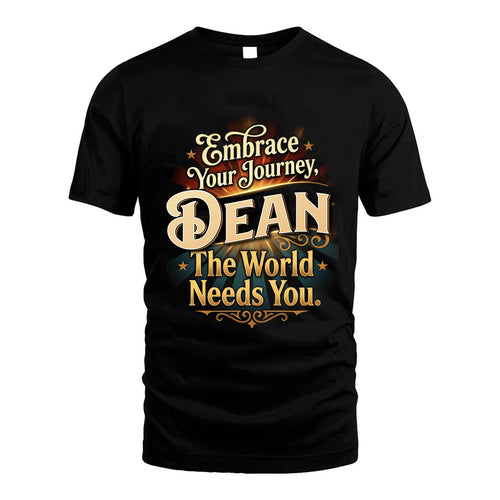 DEAN L04-TT36 Personalized Funny Quote Apparel