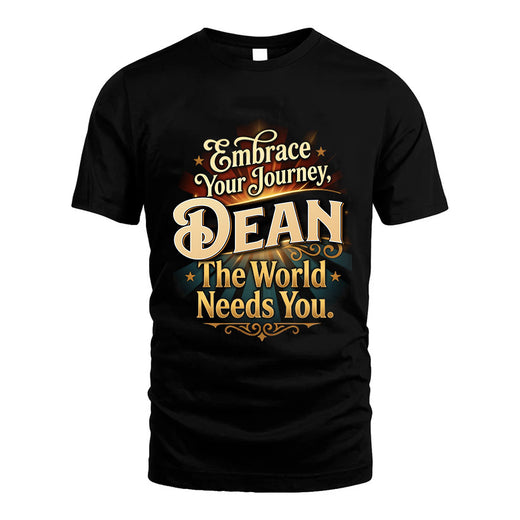 DEAN L04-TT36 Personalized Funny Quote Apparel