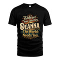 DEANNA L04-TT36 Personalized Funny Quote Apparel