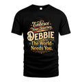 DEBBIE L04-TT36 Personalized Funny Quote Apparel