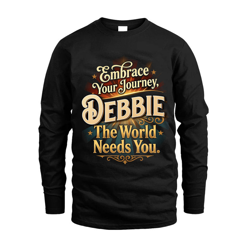 DEBBIE L04-TT36 Personalized Funny Quote Apparel