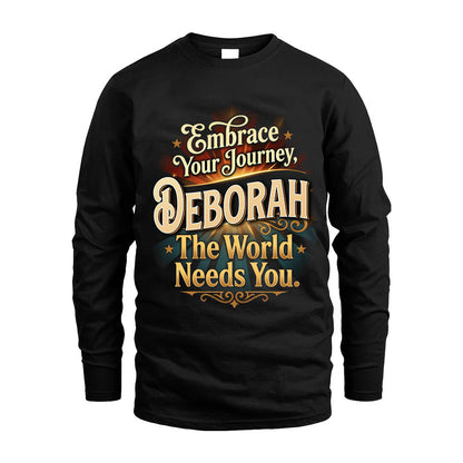 DEBORAH L04-TT36 Personalized Funny Quote Apparel