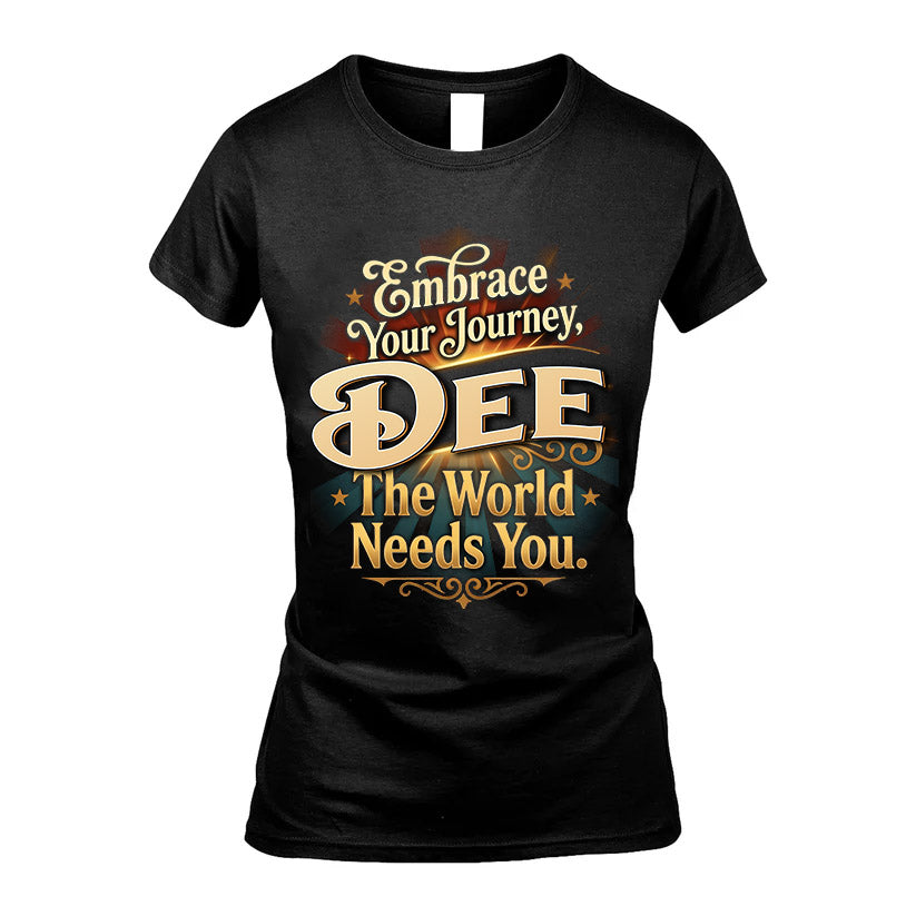 DEE L04-TT36 Personalized Funny Quote Apparel