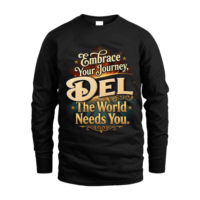 DEL L04-TT36 Personalized Funny Quote Apparel