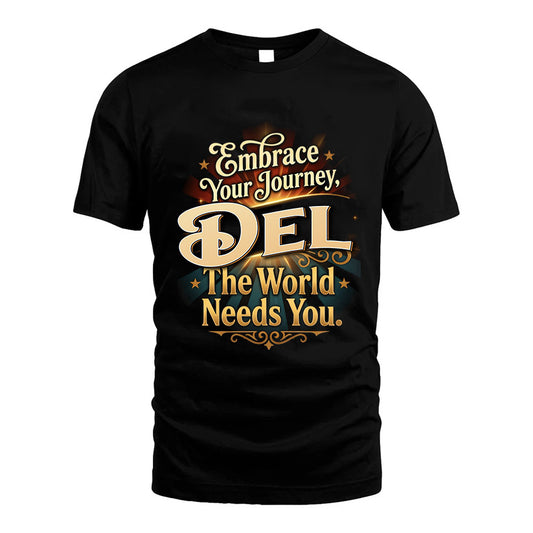 DEL L04-TT36 Personalized Funny Quote Apparel