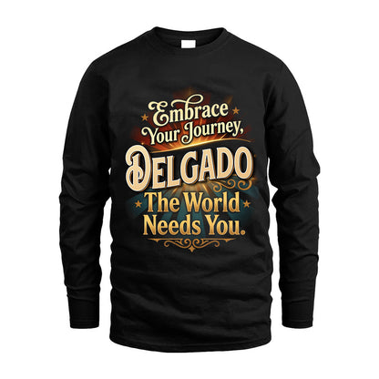 DELGADO L04-TT36 Personalized Funny Quote Apparel