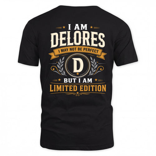 DELORES  EDI-TT36 Personalized Funny Quote Apparel