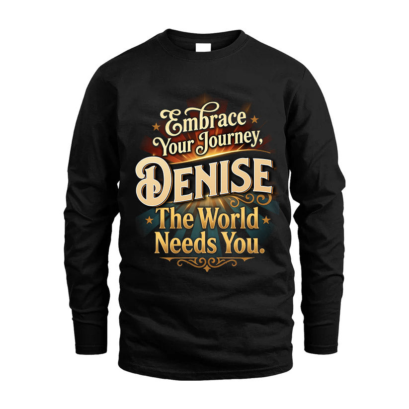 DENISE L04-TT36 Personalized Funny Quote Apparel