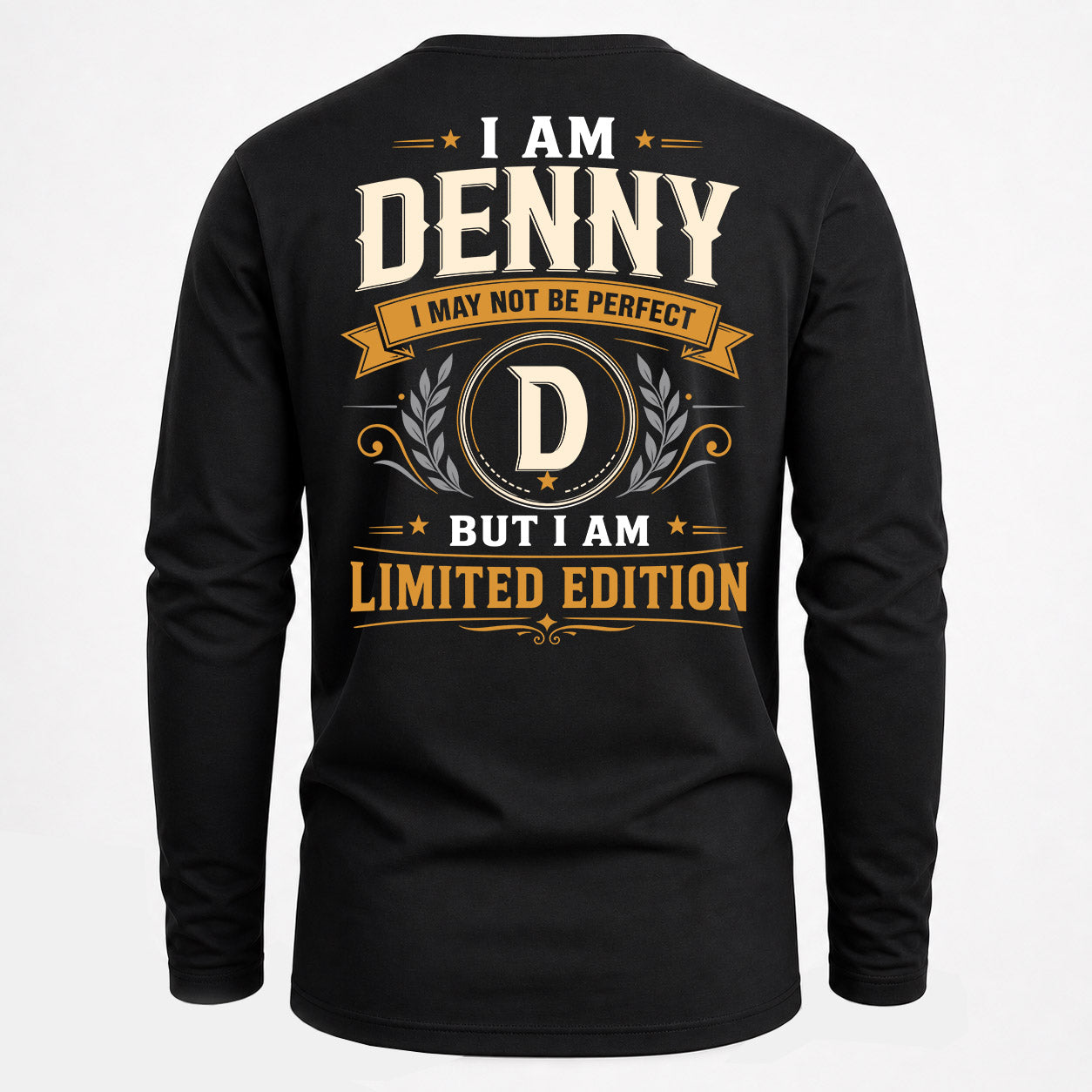 DENNY  EDI-TT36 Personalized Funny Quote Apparel