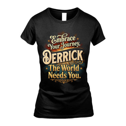 DERRICK L04-TT36 Personalized Funny Quote Apparel