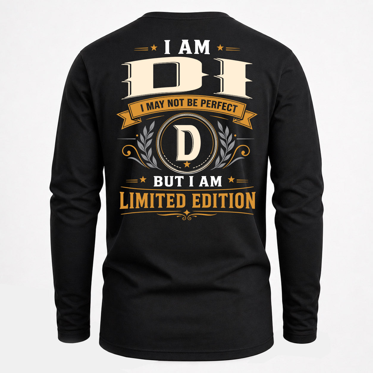 DI  EDI-TT36 Personalized Funny Quote Apparel