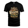 DIANE L04-TT36 Personalized Funny Quote Apparel
