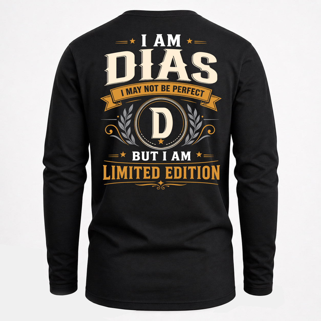 DIAS  EDI-TT36 Personalized Funny Quote Apparel