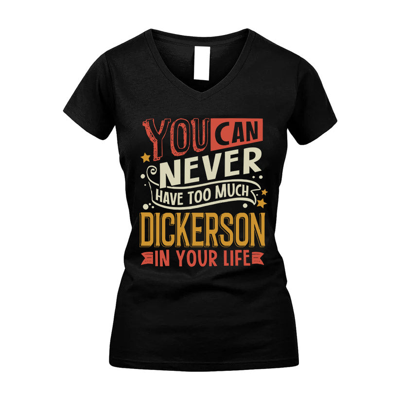 DICKERSON  NO2-TT36 Personalized Funny Quote Apparel