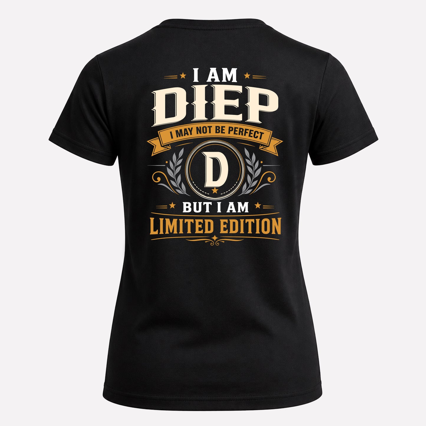 DIEP  EDI-TT36 Personalized Funny Quote Apparel