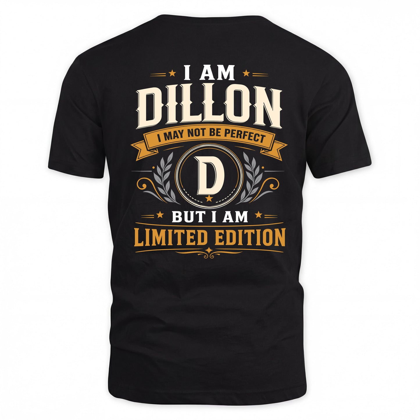 DILLON  EDI-TT36 Personalized Funny Quote Apparel