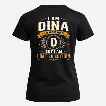 DINA  EDI-TT36 Personalized Funny Quote Apparel