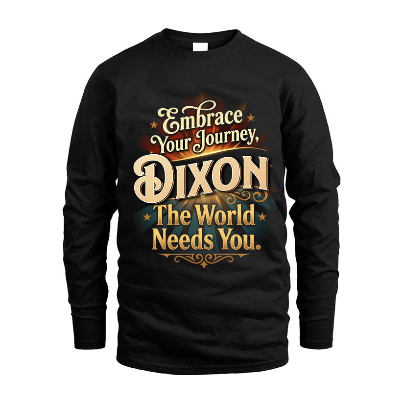 DIXON L04-TT36 Personalized Funny Quote Apparel