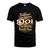 DOI L04-TT36 Personalized Funny Quote Apparel