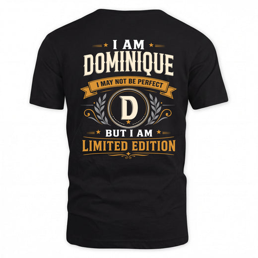 DOMINIQUE  EDI-TT36 Personalized Funny Quote Apparel