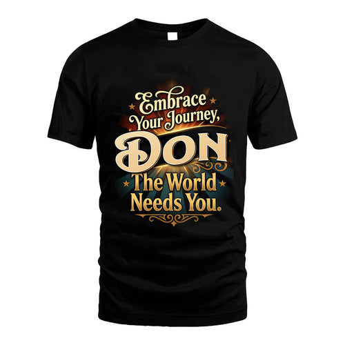 DON L04-TT36 Personalized Funny Quote Apparel