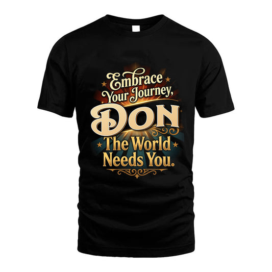 DON L04-TT36 Personalized Funny Quote Apparel