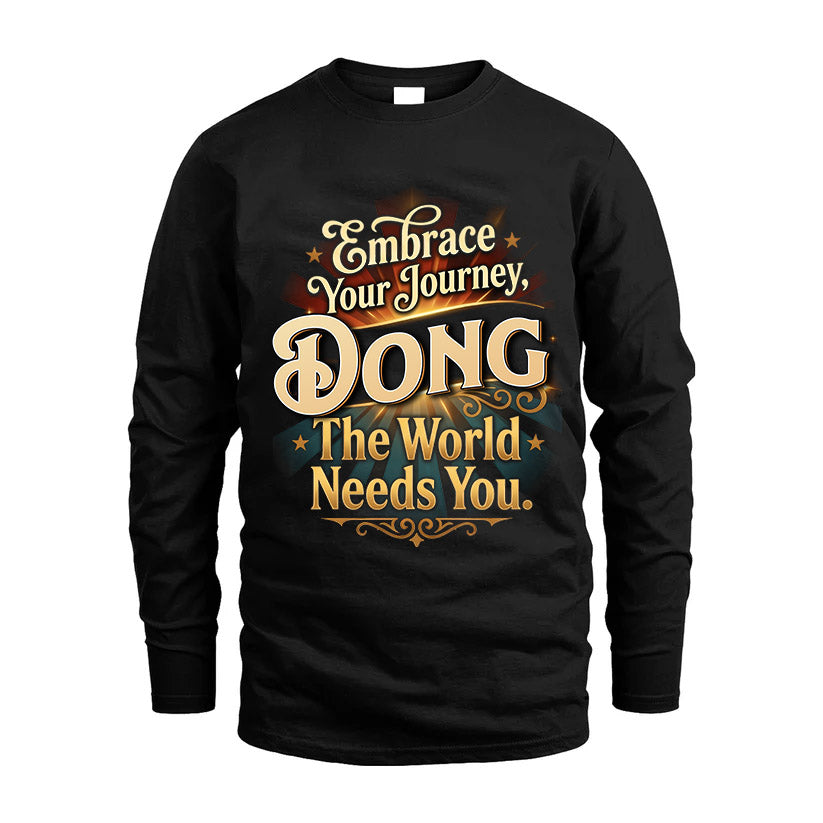 DONG L04-TT36 Personalized Funny Quote Apparel