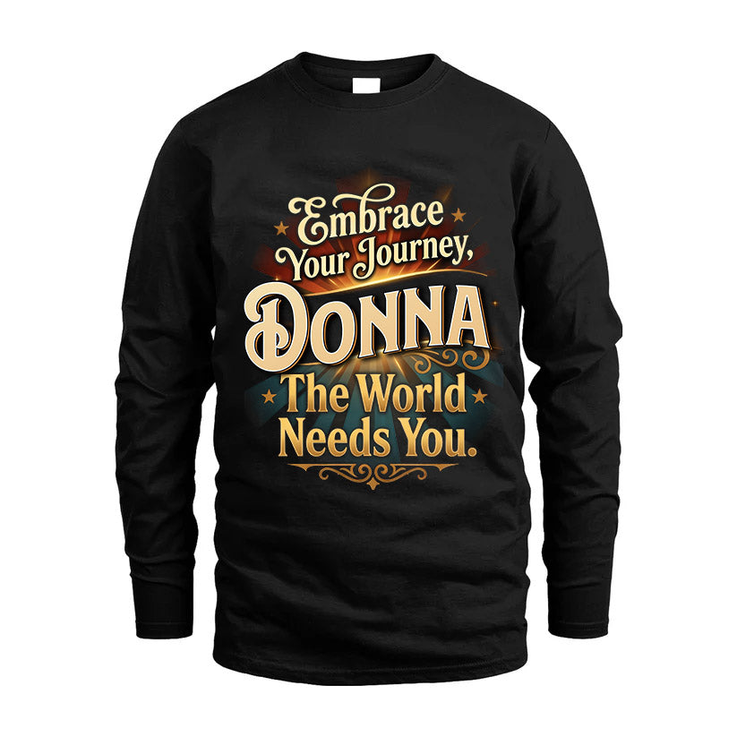 DONNA L04-TT36 Personalized Funny Quote Apparel