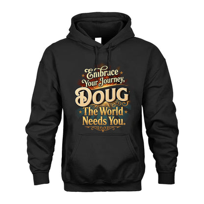 DOUG L04-TT36 Personalized Funny Quote Apparel
