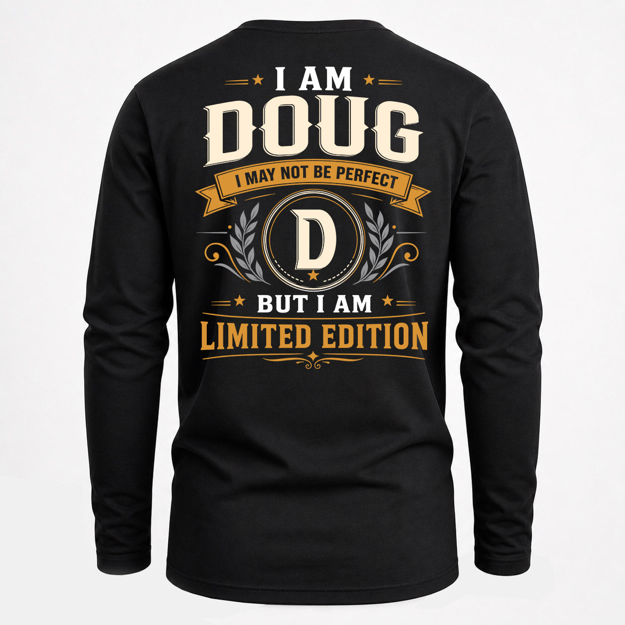 DOUG  EDI-TT36 Personalized Funny Quote Apparel