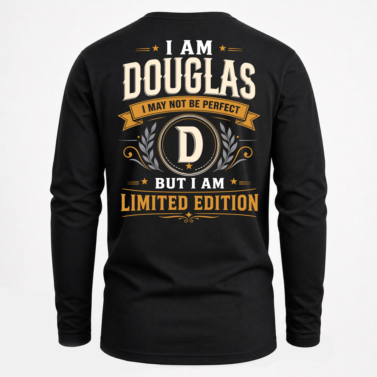 DOUGLAS  EDI-TT36 Personalized Funny Quote Apparel