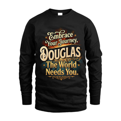 DOUGLAS L04-TT36 Personalized Funny Quote Apparel