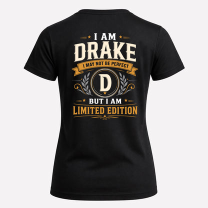 DRAKE  EDI-TT36 Personalized Funny Quote Apparel
