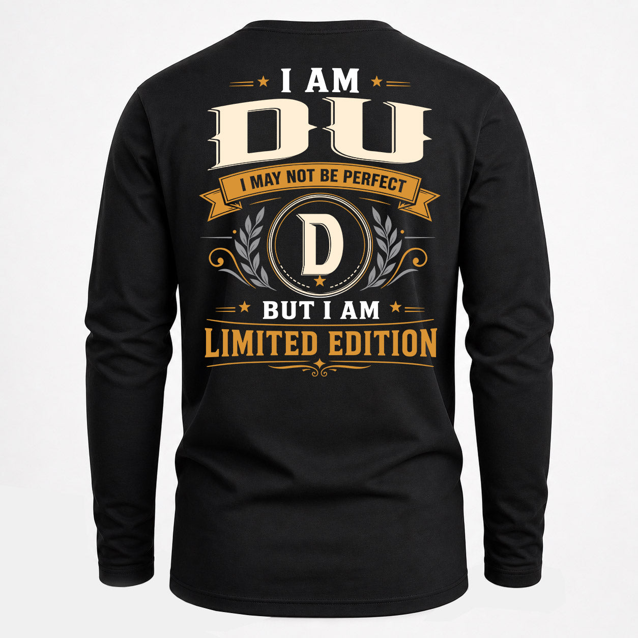 DU  EDI-TT36 Personalized Funny Quote Apparel