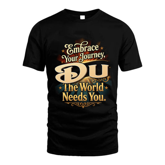 DU L04-TT36 Personalized Funny Quote Apparel