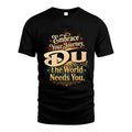 DU L04-TT36 Personalized Funny Quote Apparel